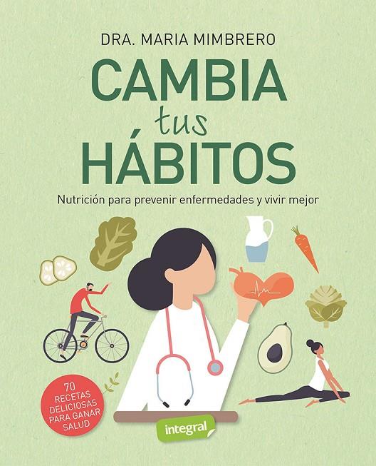 Cambia tus hábitos | 9788491182344 | María Mimbrero