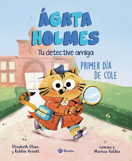 Primer día de cole (Ágata Holmes; 1) | 9788469639962 | Elizabeth Olsen ; Robbie Arnett ; Marissa Valdez