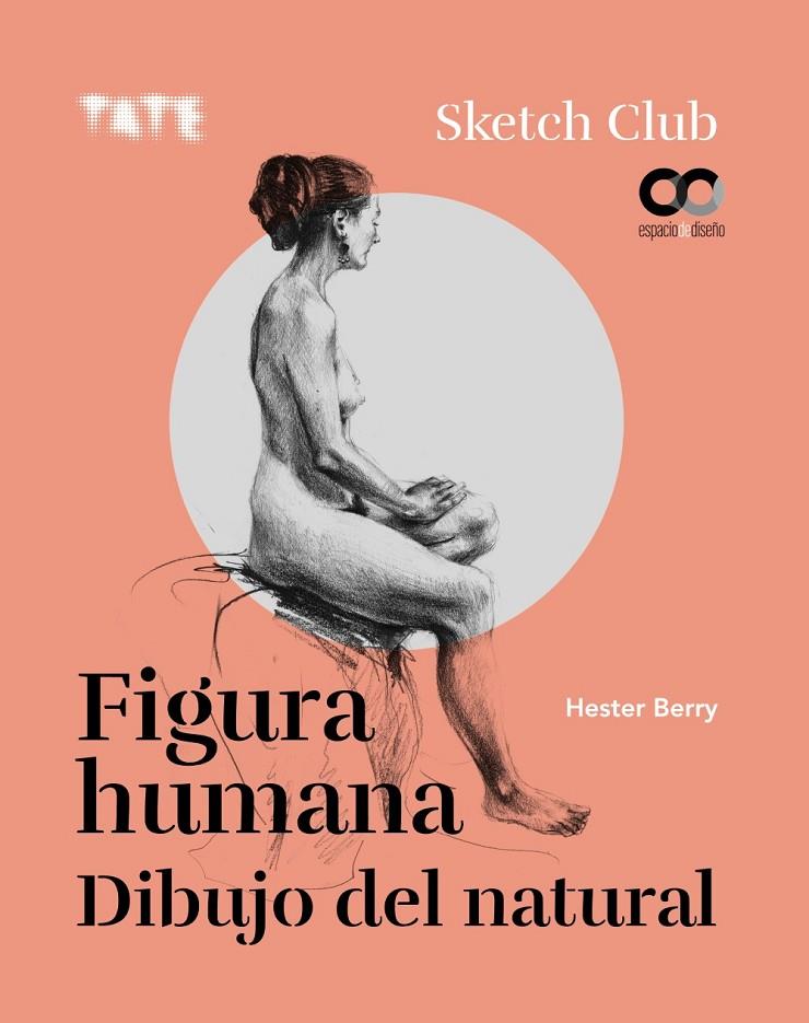 Figura humana : dibujo del natural | 9788441542167 | Hester Berry