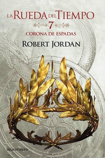 La corona de espadas (La rueda del tiempo; 7) | 9788445007068 | Robert Jordan