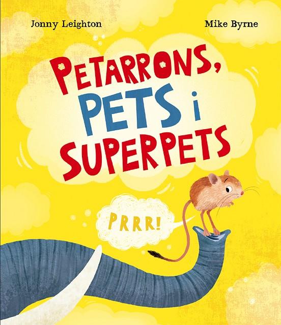 Petarrons, pets i superpets | 9788410074811 | Jonny Leighton ; Mike Byrne