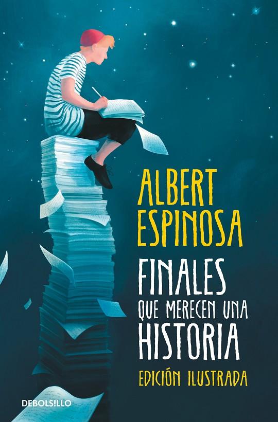 Finales que merecen una historia | 9788466350372 | Albert Espinosa