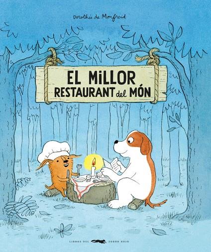 El millor restaurant del món | 9788412863185 | Dorothée de Monfreid