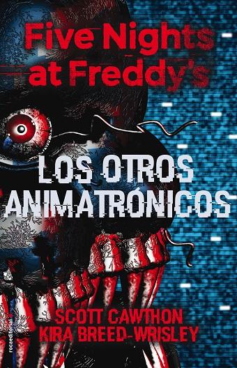 Los otros animatrónicos | 9788417305413 | Scott Cawthon ; Kira Breed-Wrisley