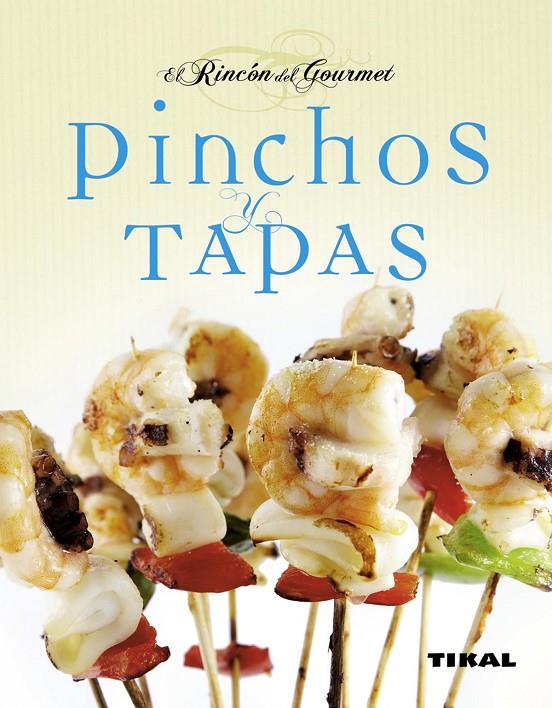 Pinchos y tapas | 9788499280462