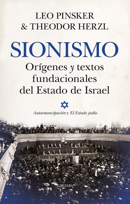 Sionismo : orígenes y textos fundacionales del Estado de Israel | 9788410520066 | Leo Pinsker ; Theodor Herzl