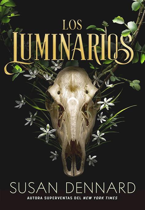 Los Luminarios | 9788418359538 | Susan Dennard