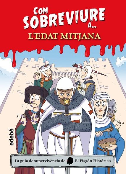 Com sobreviure a? l?'edat mitjana | 9788468356532 | Juan de Aragón (El Fisgón histórico)