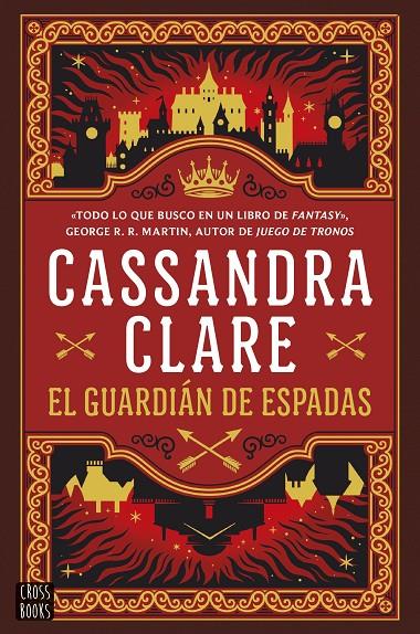 El guardián de espadas (Las crónicas de Castelana; 1) | 9788408287063 | Cassandra Clare