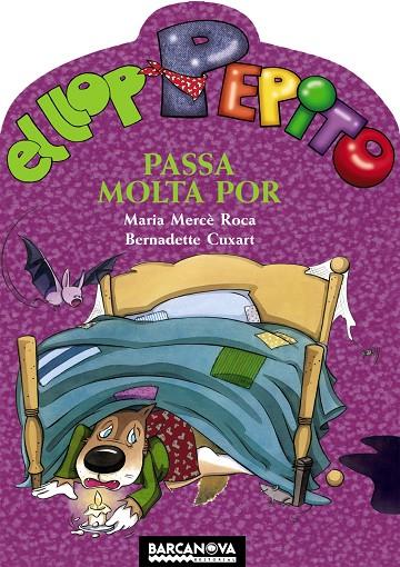 El llop Pepito passa molta por | 9788448926663 | Maria Mercè Roca ; Bernadette Cuxart