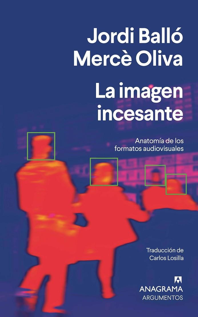 La imagen incesante | 9788433922991 | Jordi Balló ; Mercè Oliva