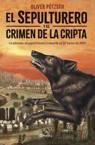 El sepulturero y el crimen de la cripta (El sepulturero; 3) | 9788408292449 | Oliver Pötzsch