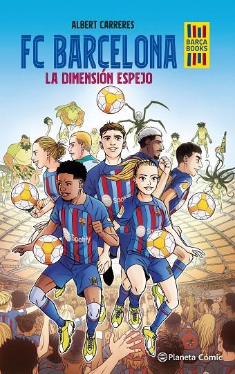 FC Barcelona : La dimensión espejo | 9788416401383 | Albert Carreres