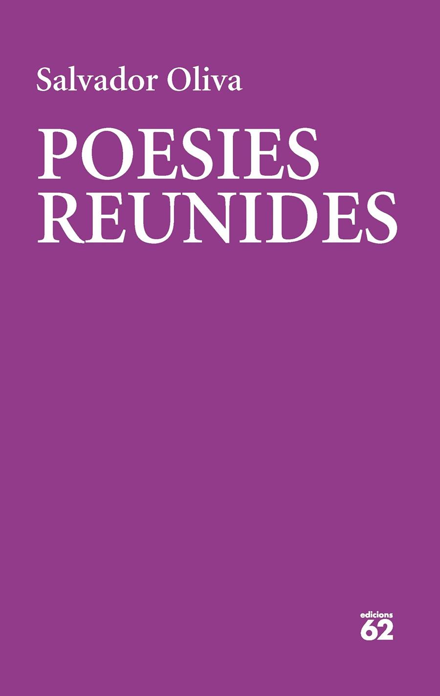 Poesies reunides | 9788429780475 | Salvador Oliva Llinàs