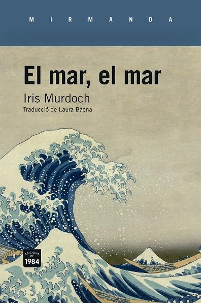 El mar, el mar (català) | 9788418858291 | Iris Murdoch