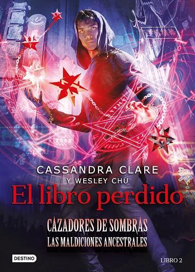 Las maldiciones ancestrales 2 : El libro perdido (Cazadores de sombras) | 9788408241980 | Cassandra Clare ; Wesley Chu