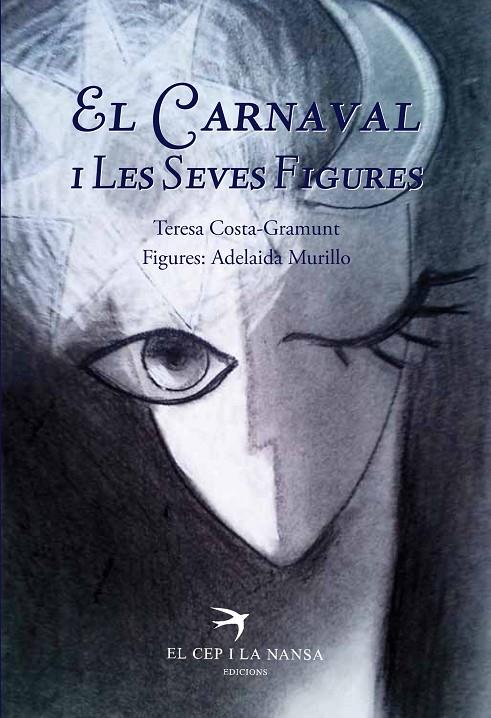 El Carnaval i les seves figures | 9788494634604 | Teresa Costa-Gramunt ; Adelaida Murillo