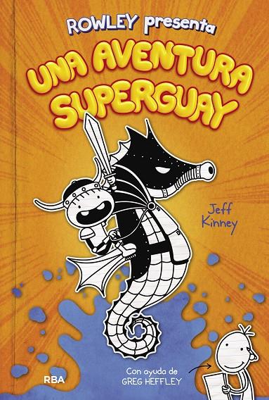 Diario de Rowley 2 : Una aventura superguay | 9788427221130 | Jeff Kinney