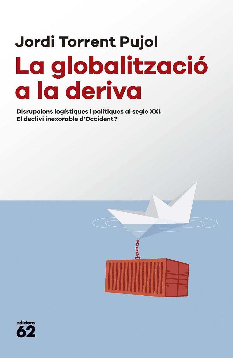 La globalització a la deriva | 9788429781687 | Jordi Torrent