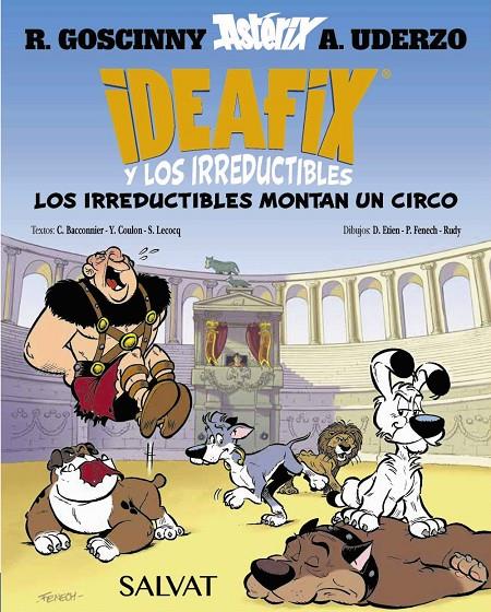 Los irreductibles montan un circo (Ideafix y los irreductibles; 4) | 9788469641866 | Cédric Bacconnier ; Yves Coulon ; Simon Lecocq ; David Etien ; Philippe Fenech ; Rudy