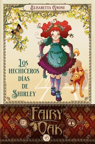 Los hechiceros días de Shirley | 9788418538971 | Elisabetta Gnone