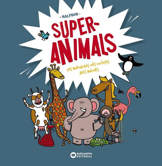 Superanimals | 9788448955472 | Halfbob