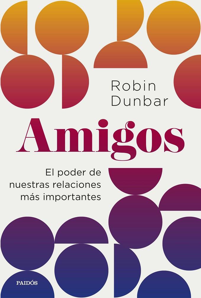 Amigos | 9788449340611 | Robin Dunbar