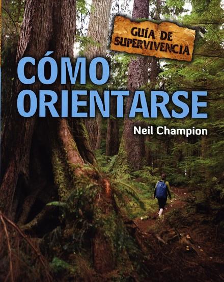 Cómo orientarse | 9788415053132 | Neil Champion