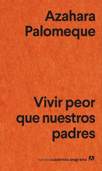 Vivir peor que nuestros padres | 9788433905147 | Azahara Palomeque