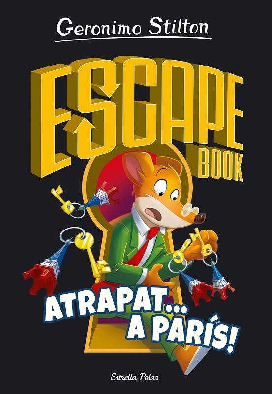 Escape Book : Atrapat a París | 9788413893563 | Geronimo Stilton