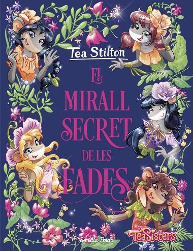 El mirall secret de les fades | 9788418135514 | Tea Stilton