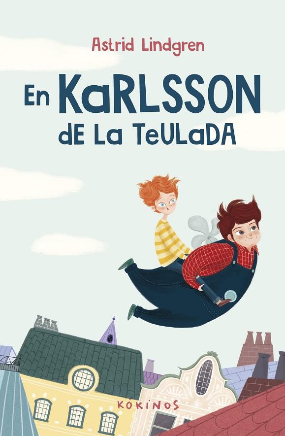 En Karlsson de la teulada | 9788419475077 | Astrid Lindgren