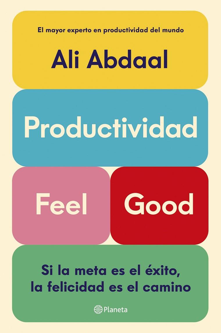 Productividad feel good | 9788408292715 | Ali Abdaal