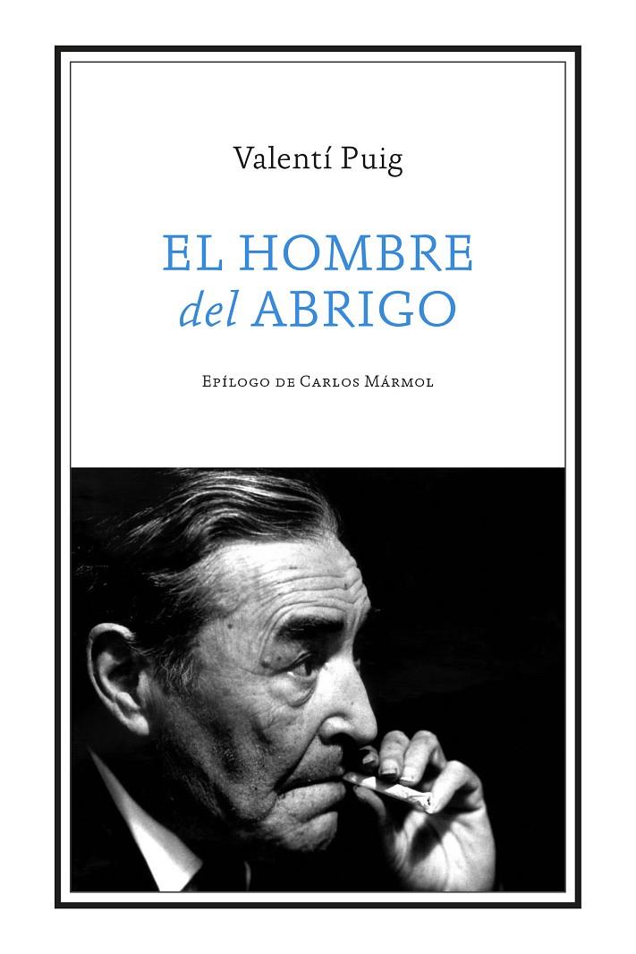 El hombre del abrigo | 9788419874399 | Valentí Puig