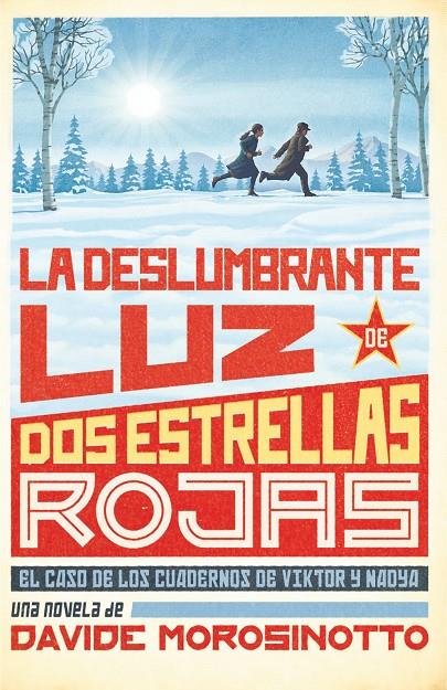 La deslumbrante luz de dos estrellas rojas | 9788413922096 | Davide Morosinotto