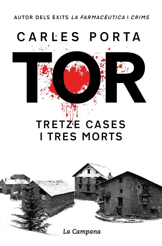 Tor : tretze cases i tres morts | 9788419245748 | Carles Porta