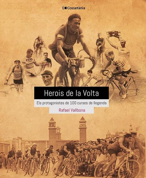 Herois de la Volta | 9788413560656 | Rafael Vallbona