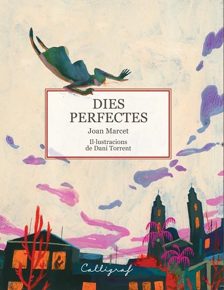 Dies perfectes | 9788412759358 | Joan Marcet ; Dani Torrent