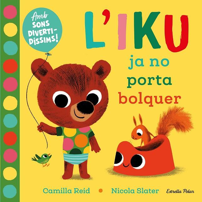 L'Iku ja no porta bolquer | 9788418135446 | Camilla Reid ; Nicola Slater