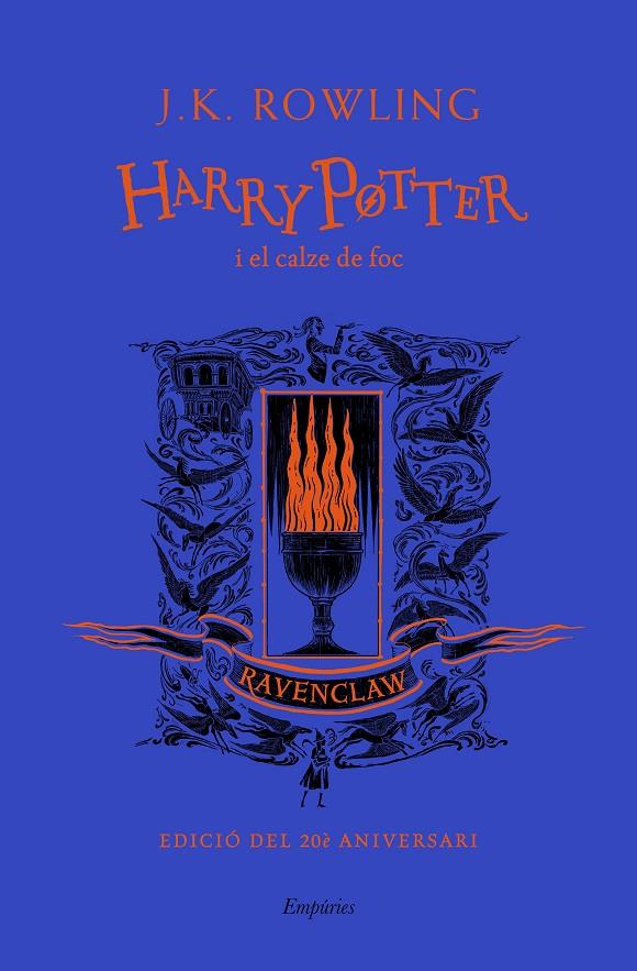 Harry Potter i el calze de foc (Ravenclaw) | 9788417879976 | J.K. Rowling