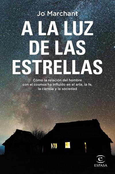 A la luz de las estrellas | 9788467064636 | Jo Marchant