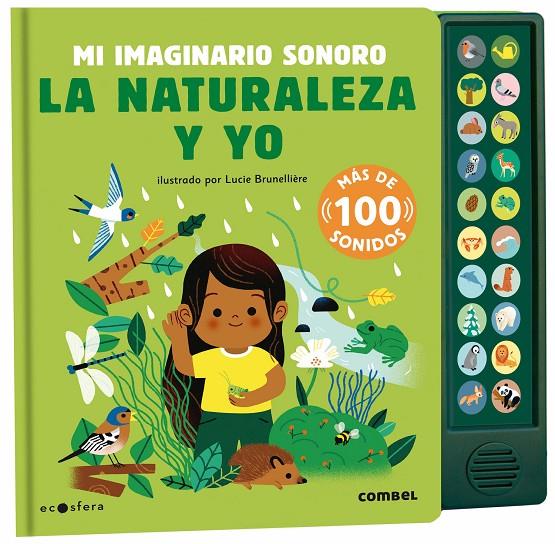 La naturaleza y yo : mi imaginario sonoro | 9788491019176 | Lucie Brunellière