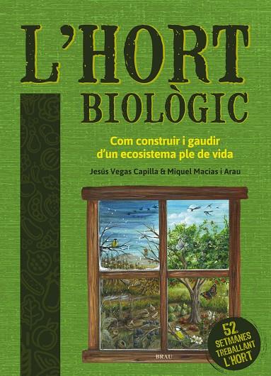 L'hort biològic | 9788418096051 | Jesús Vegas Capilla ; Miquel Macias i Arau