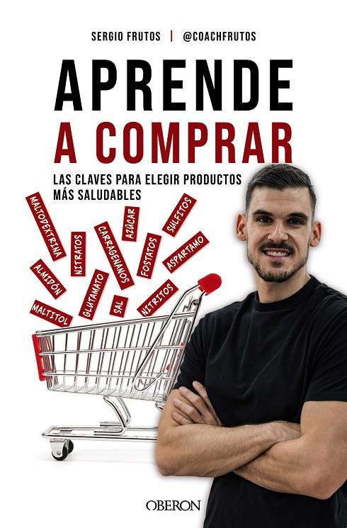 Aprende a comprar | 9788441550124 | SErgio Frutos (@coachfrutos)