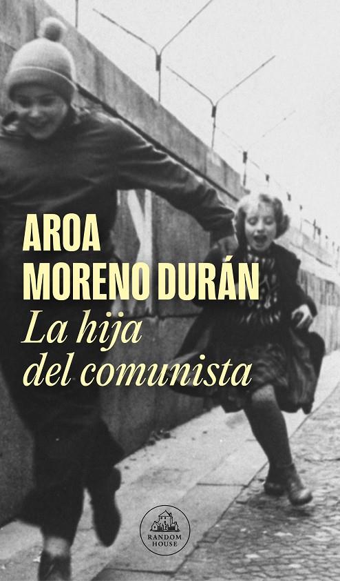 La hija del comunista | 9788439740315 | Aroa Moreno Durán