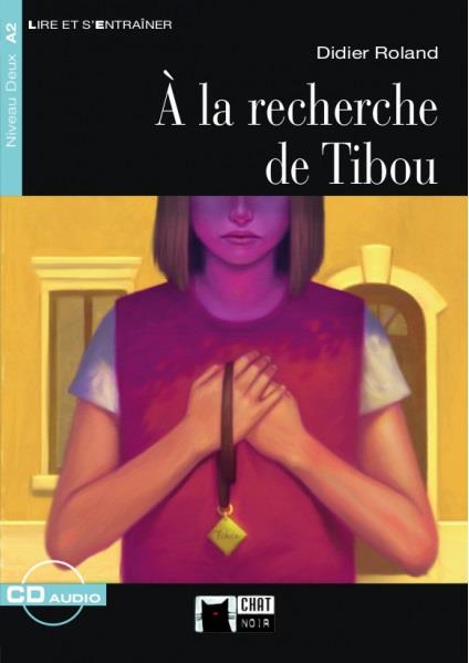 À la recherche de Tibou | 9788468222622 | Didier Roland