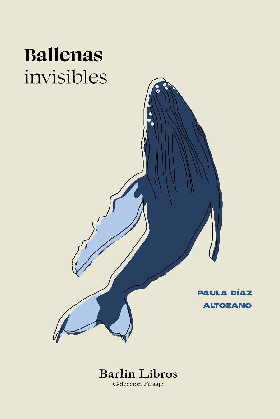 Ballenas invisibles | 9788412889215 | Paula Díaz Altozano