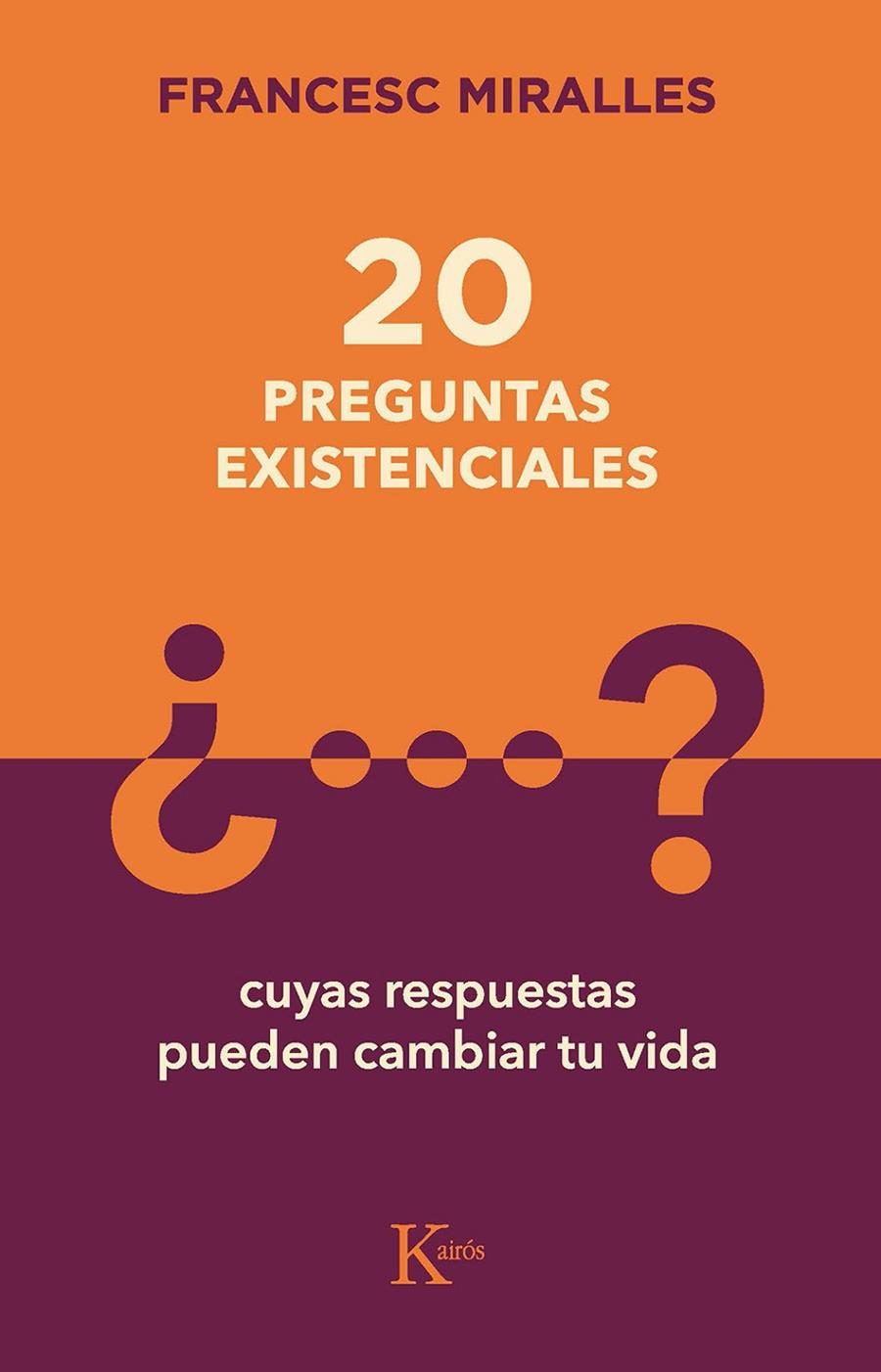 20 preguntas existenciales | 9788499889849 | Francesc Miralles