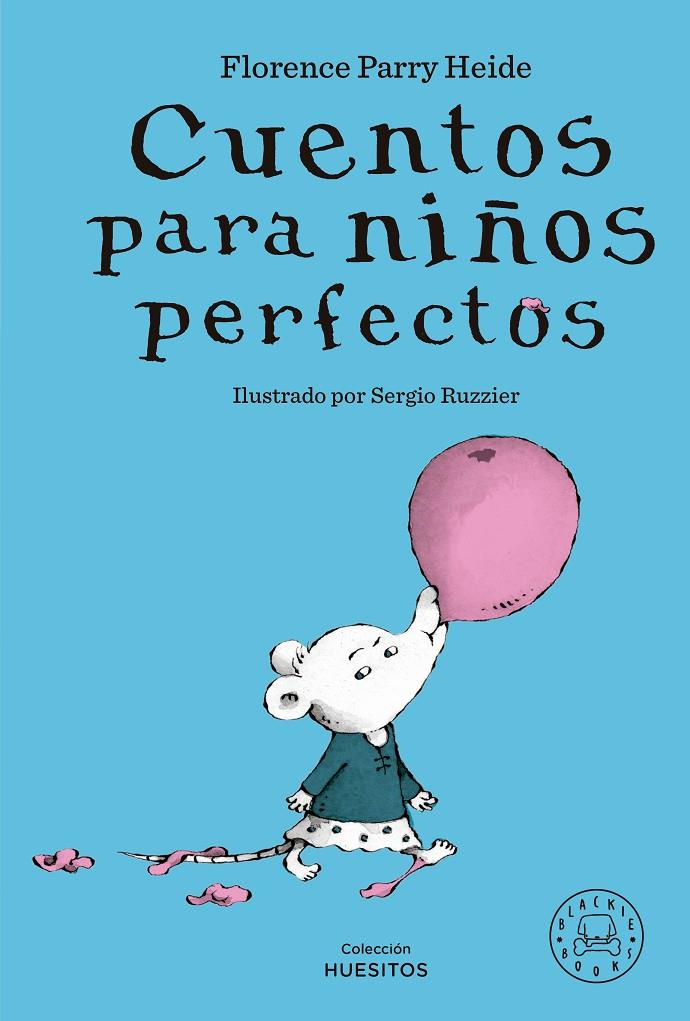 Cuentos para niños perfectos | 9788419654298 | Florence Parry Heide ; Sergio Ruzzier