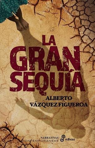 La gran sequía | 9788435064392 | Alberto Vázquez-Figueroa